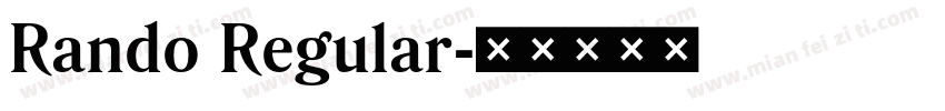 Rando Regular字体转换